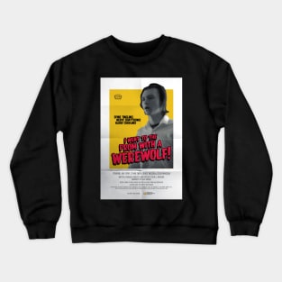 "I Went to Prom with a Werewolf!" by Colin L. Bragdon, Killingly High Crewneck Sweatshirt